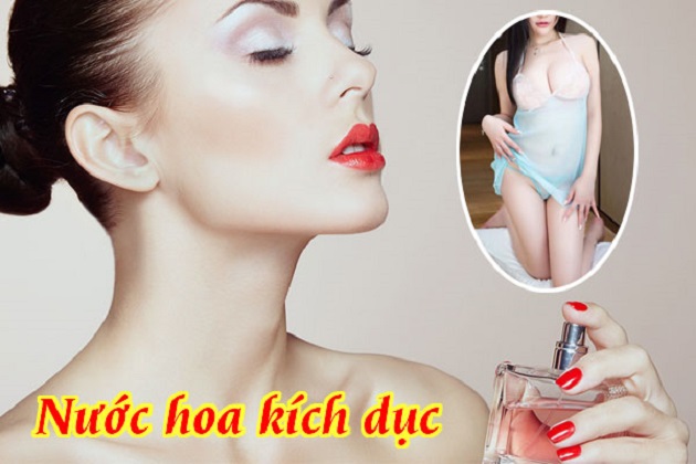 Nước hoa kích dục cho nữ là sản phẩm giúp kích thích tình dục cho người dùng hoặc hít phải