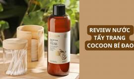 Nước tẩy trang bí đao Cocoon review chi tiết và đầy đủ